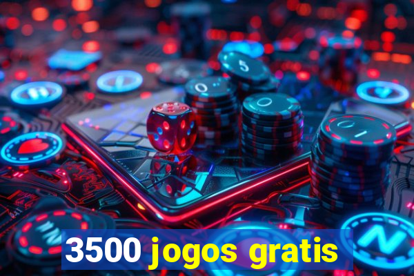 3500 jogos gratis